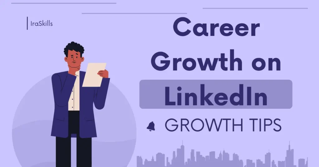 How to Up Your Career Growth on LinkedIn?