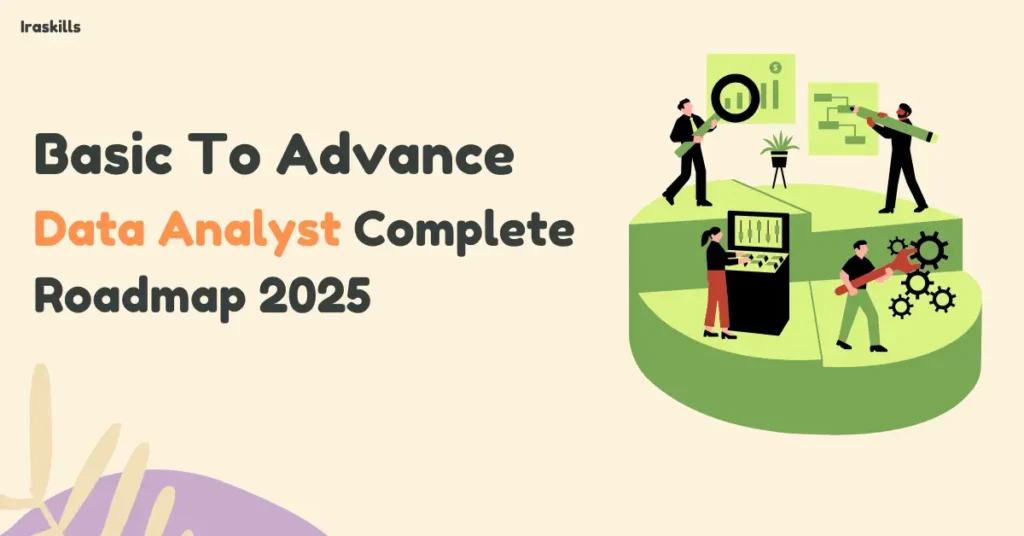 Data-Analyst-Complete-Roadmap-2025-Beginners-Guide--1024x536